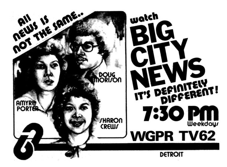 A 1976 newspaper ad for Big City News on WGPR TV62, picturing anchors Amyre Porter, Doug Morison, and Sharon Crews.
